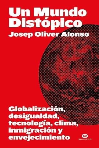 UN MUNDO DISTÓPICO | 9788419683694 | OLIVER ALONSO, JOSEP | Llibreria Online de Tremp