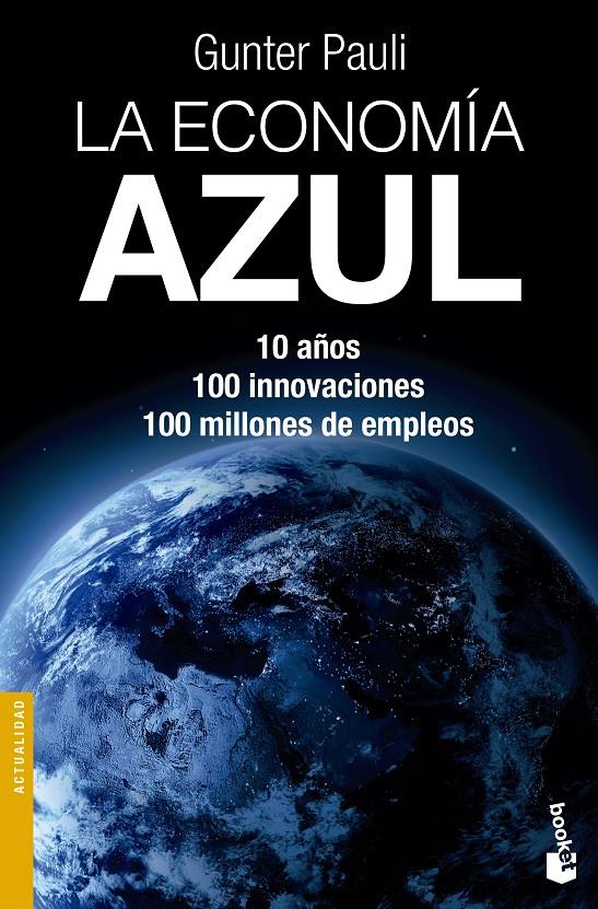 LA ECONOMÍA AZUL | 9788490660201 | GUNTER PAULI