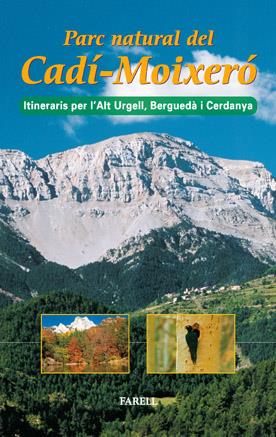 PARC NATURAL DEL CADI-MOIXERO. ITINERARIS PER L'ALT URGELL | 9788495695123 | Llibreria Online de Tremp