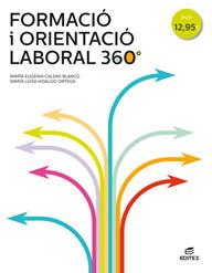 FORMACIÓ I ORIENTACIÓ LABORAL 360° | 9788490789957 | CALDAS BLANCO, MARÍA EUGENIA/HIDALGO ORTEGA, MARÍA LUISA | Llibreria Online de Tremp