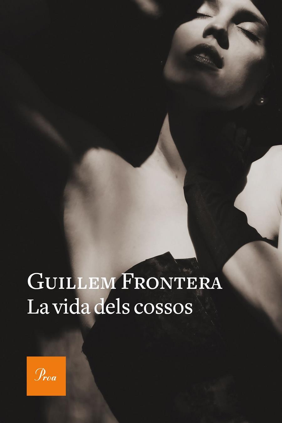 LA VIDA DELS COSSOS | 9788475887654 | FRONTERA PASCUAL, GUILLEM | Llibreria Online de Tremp