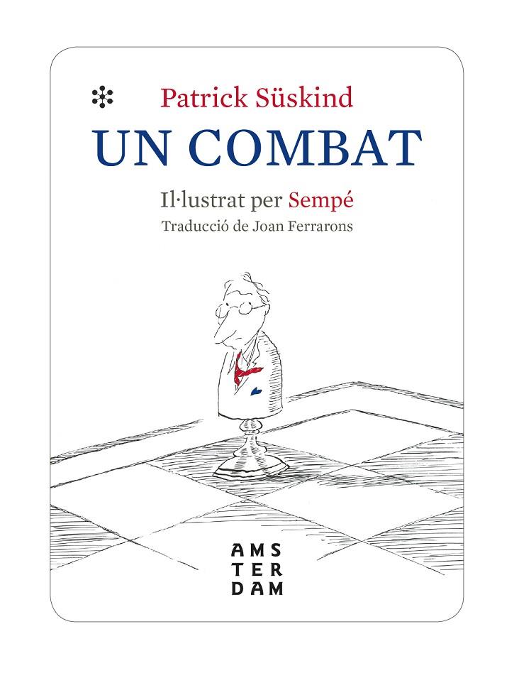 UN COMBAT | 9788416743971 | SÜSKIND, PATRICK | Llibreria Online de Tremp
