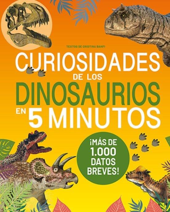CURIOSIDADES DE LOS DINOSAURIOS EN 5 MINUTOS | 9791387708399 | CRISTINA BANFI | Llibreria Online de Tremp