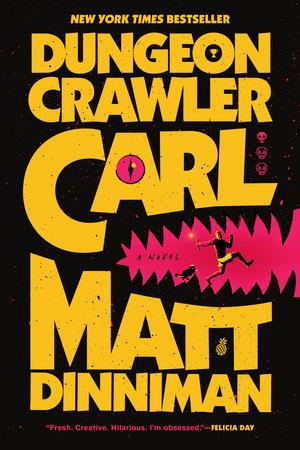DUNGEON CRAWLER CARL | 9780593820254 | MATT DINNIMAN | Llibreria Online de Tremp