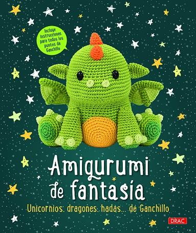 AMIGURUMI DE FANTASÍA | 9788498746310 | VARIOS AUTORES | Llibreria Online de Tremp