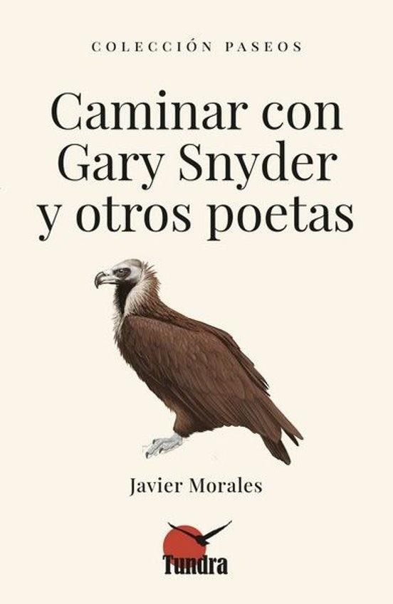 CAMINAR CON GARY SNYDER Y OTROS POETAS | 9791387759100 | Llibreria Online de Tremp