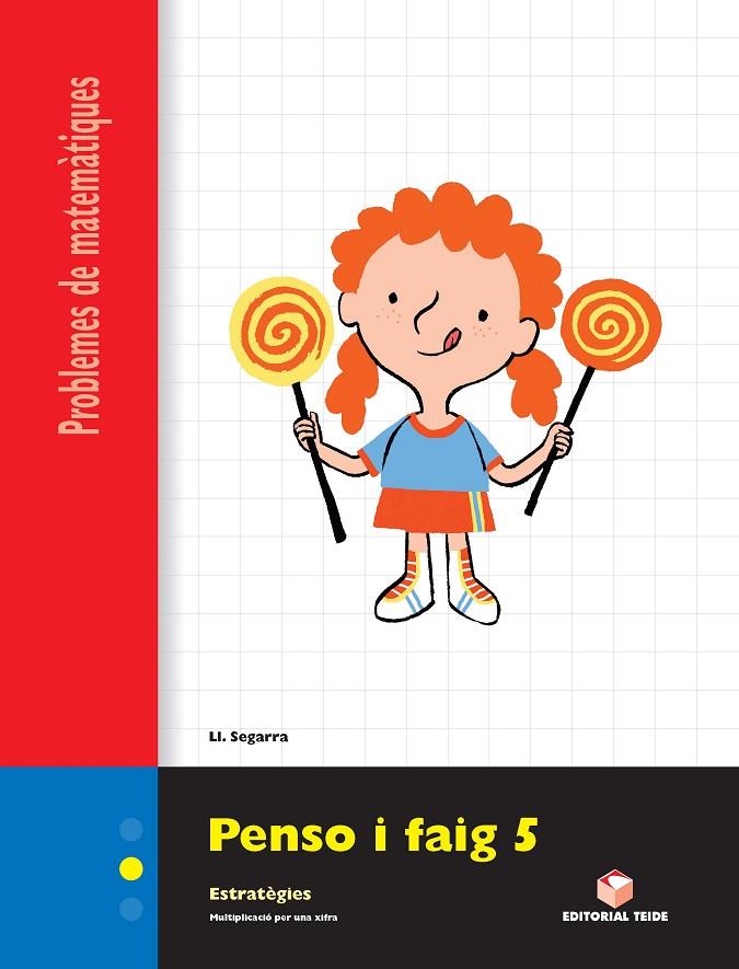 PENSO I FAIG 5 PROBLEMES | 9788430705320 | SEGARRA NEIRA, LLUIS