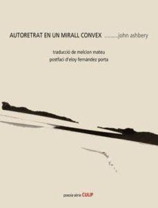AUTORETRAT EN UN MIRALL CONVEX | 9788489885622 | ASHBERY, JOHN | Llibreria Online de Tremp