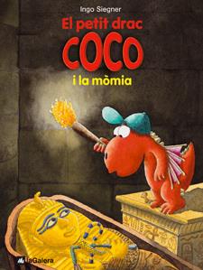 PETIT DRAC COCO I LA MÒMIA, EL | 9788424640460 | SIEGNER, INGO | Llibreria Online de Tremp