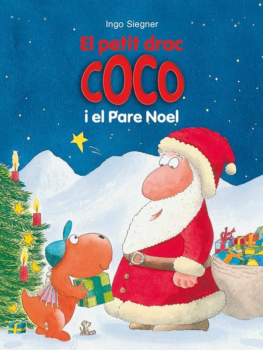 EL PETIT DRAC COCO I EL PARE NOEL | 9788424661328 | SIEGNER, INGO | Llibreria Online de Tremp