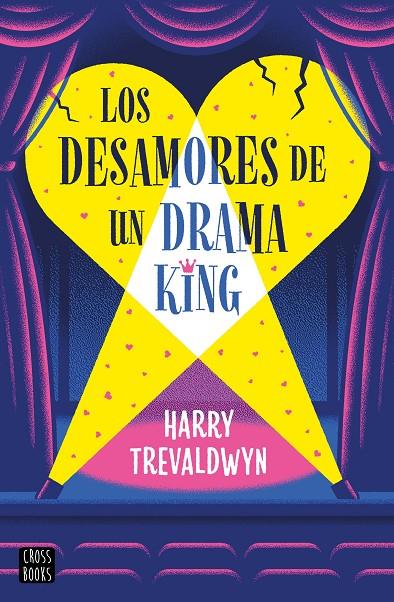 LOS DESAMORES DE UN DRAMA KING | 9788408313519 | TREVALDWYN, HARRY