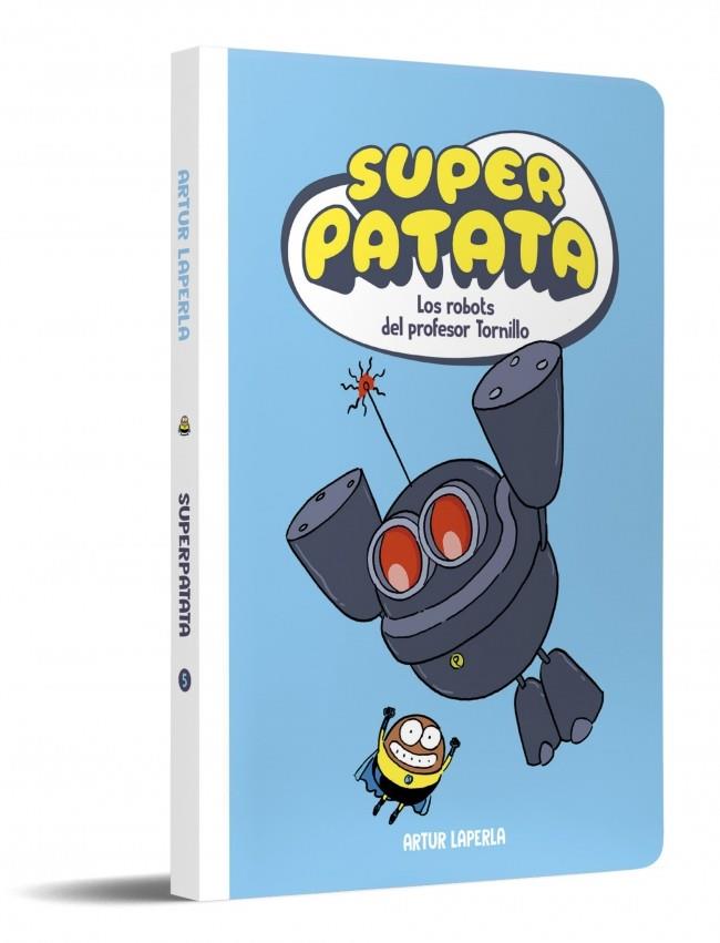 SUPERPATATA 5 - LOS ROBOTS DEL PROFESOR TORNILLO (NUEVA EDICIÓN) | 9788448874629 | LAPERLA, ARTUR | Llibreria Online de Tremp