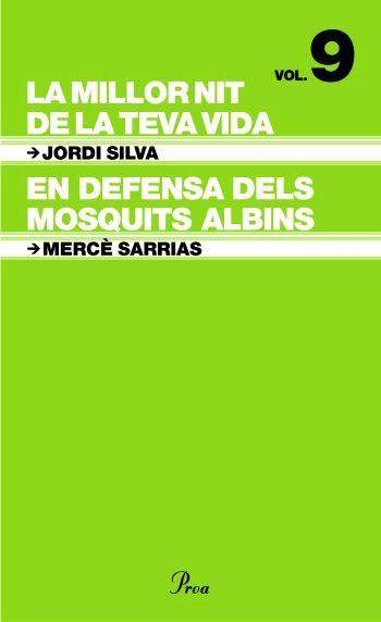 LA MILLOR NIT DE LA VIDA / EN DEFENSA DELS MOSQUITS ALBINS | 9788484379454 | SARRIÀS FORNÉS, MERCÈ/SILVA SOPENA, JORDI | Llibreria Online de Tremp