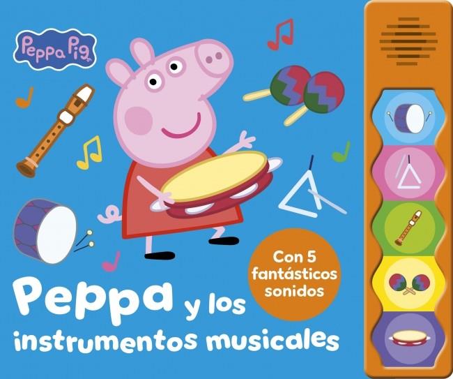 PEPPA PIG. LIBRO CON SONIDOS - PEPPA Y LOS INSTRUMENTOS MUSICALES | 9788448871697 | HASBRO | Llibreria Online de Tremp