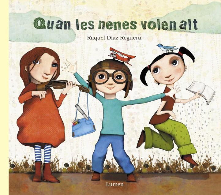 QUAN LES NENES VOLEN ALT | 9788448849030 | RAQUEL DÍAZ REGUERA | Llibreria Online de Tremp