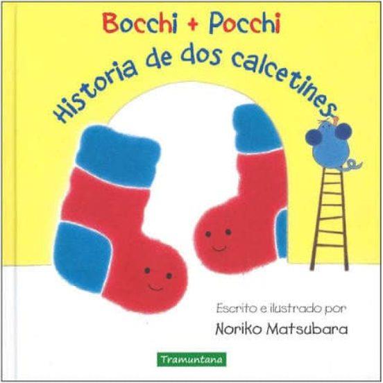 BOCCHI+POCCHI HISTORIA DE DOS CALCETINES | 9788416578801 | MATSUBARA MATSUBARA, NORIKO