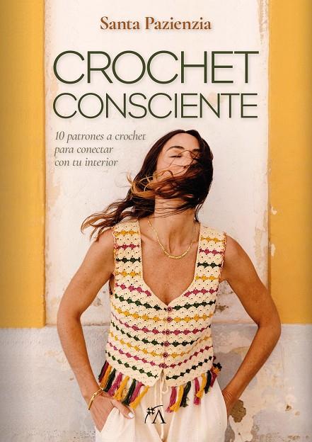 CROCHET CONSCIENTE | 9788410354609 | SANTA PAZIENZIA | Llibreria Online de Tremp
