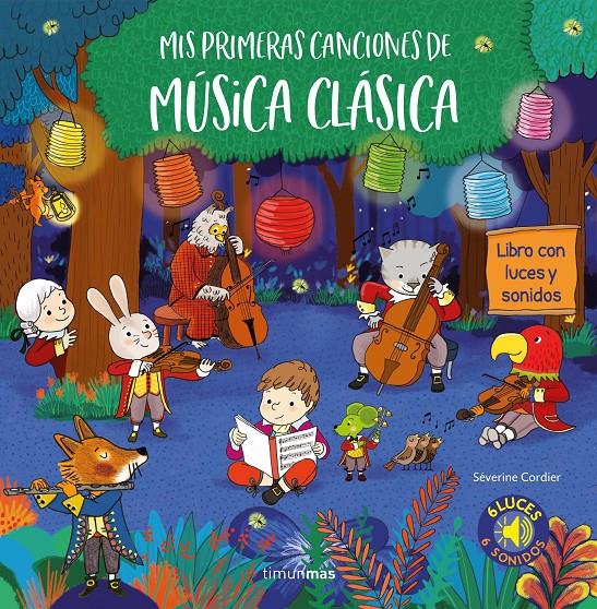 MIS PRIMERAS CANCIONES DE MÚSICA CLÁSICA | 9788408206699 | CORDIER, SEVERINE | Llibreria Online de Tremp
