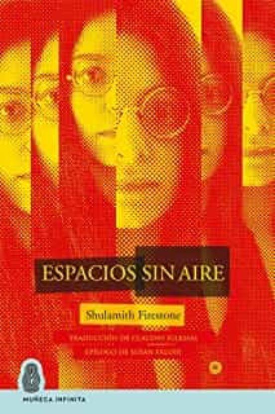 ESPACIOS SIN AIRE | 9788412393774 | FIRESTONE, SHULAMITH | Llibreria Online de Tremp