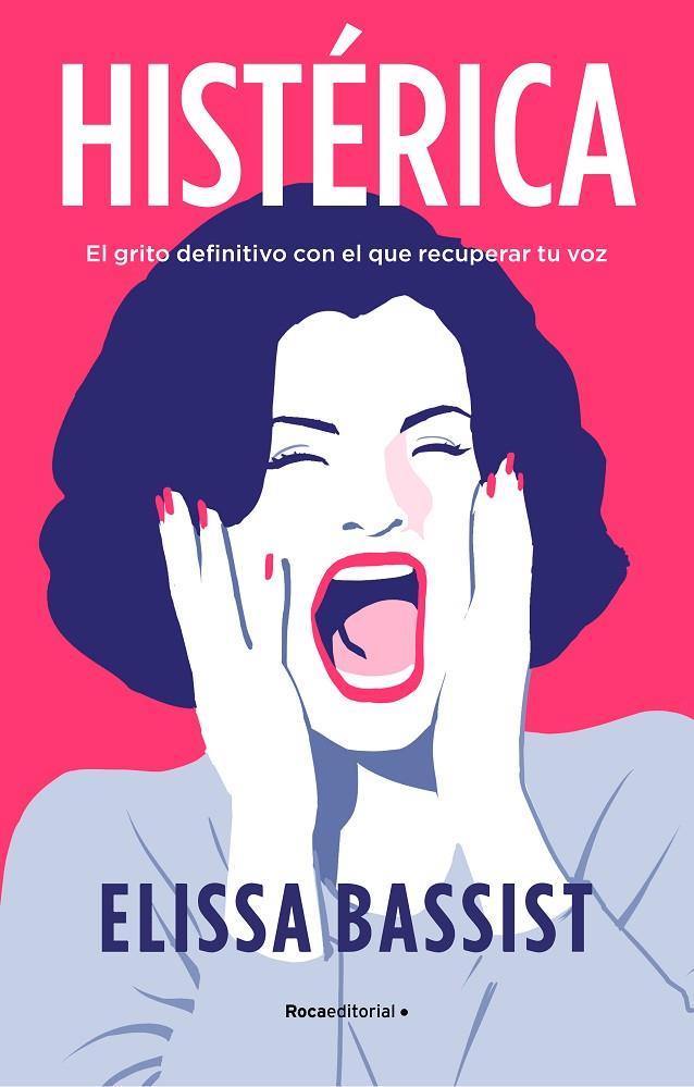 HISTÉRICA | 9788419449757 | BASSIST, ELISSA | Llibreria Online de Tremp