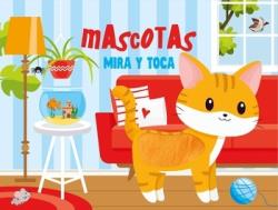 MASCOTAS.(MIRA Y TOCA) | 9789463546911