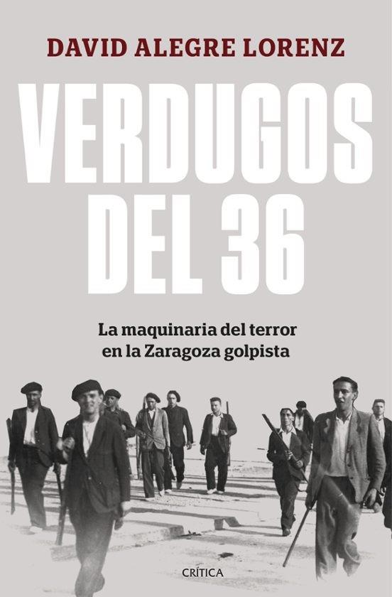 VERDUGOS DEL 36 | 9788491997948 | ALEGRE LORENZ, DAVID | Llibreria Online de Tremp