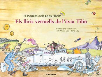 LLIRIS VERMELLS DE L'AVIA TILIN, ELS | 9788497873758 | SALA, MARGA; NOY, BERTA