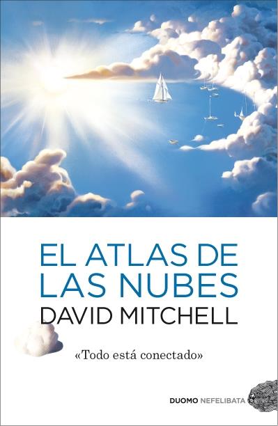 ATLAS DE LAS NUBES, EL | 9788492723799 | MITCHELL, DAVID | Llibreria Online de Tremp
