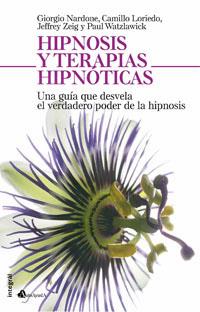 HIPNOSIS Y TERAPIAS HIPNOTICAS | 9788498671612 | NARDONE, GIORGIO ET ALT.