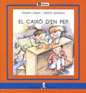 CAIXO D'EN PEP, EL (PAL) | 9788424622749 | DORIA, ANDREU ; ARANEGA, MERCE | Llibreria Online de Tremp