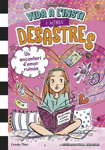 VIDA A L'INSTI I ALTRES DESASTRES 2. UN ENCANTERI D'AMOR RUÏNÓS | 9791387782122 | COVEN, WANDA | Llibreria Online de Tremp