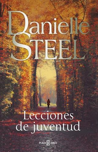 LECCIONES DE JUVENTUD | 9788401025457 | STEEL, DANIELLE | Llibreria Online de Tremp