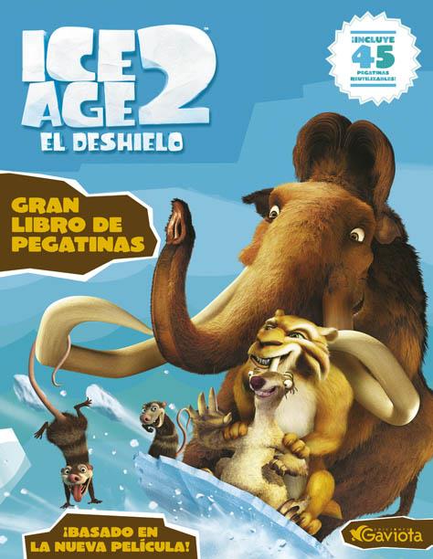 ICE AGE 2 : EL DESHIELO : LIBRO DE PEGATINAS | 9788439204909 | TWENTIETH CENTURY FOX FILM CORPORATION