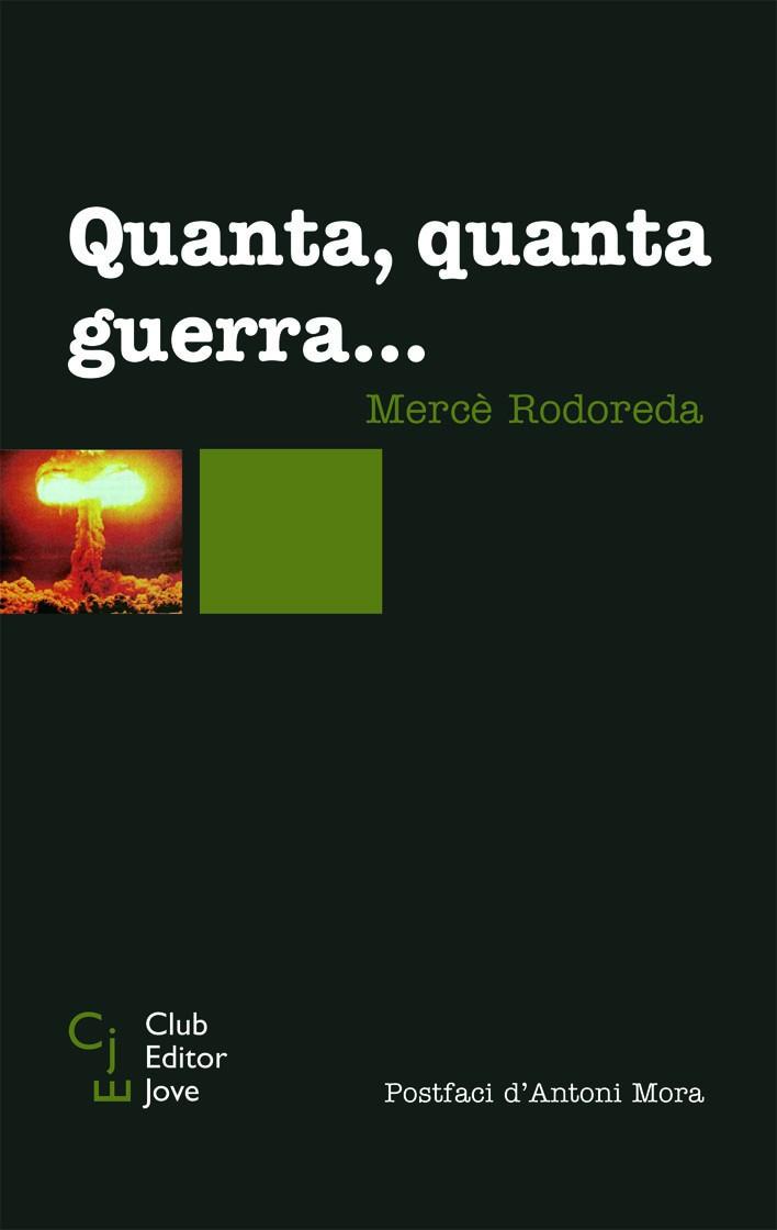 QUANTA, QUANTA GUERRA... | 9788473291293 | RODOREDA, MERCE