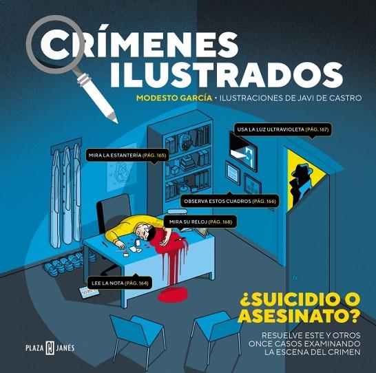 CRÍMENES ILUSTRADOS - ¿SUICIDIO O ASESINATO? (EDICIÓN TAPA BLANDA) | 9788401042140 | GARCÍA, MODESTO | Llibreria Online de Tremp