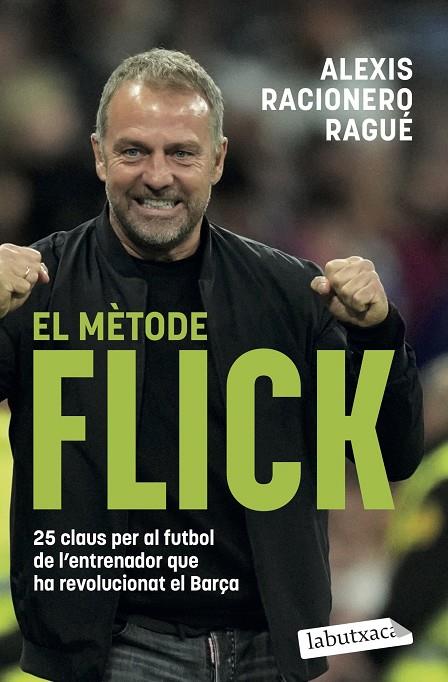 EL MÈTODE FLICK | 9791387802424 | RACIONERO RAGUÉ, ALEXIS | Llibreria Online de Tremp