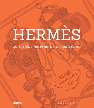 HERMÈS. ARTESANÍA, INDEPENDENCIA, INNOVACIÓN | 9788410469754 | CAPPELLETTI, MARA | Llibreria Online de Tremp