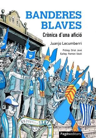 BANDERES BLAVES | 9788413037080 | LECUMBERRI, JUANJO | Llibreria Online de Tremp