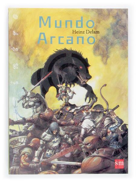 MUNDO ARCANO . | 9788434836884 | DELAM, HEINZ | Llibreria Online de Tremp