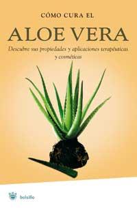 COMO CURA EL ALOE VERA | 9788478716005 | MULERO, MONTSERRAT ; SAINZ DE LA MAZA, ARO