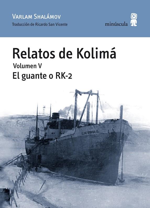 RELATOS DE KOLIMÁ V | 9788495587923 | SHALÁMOV, VARLAM | Llibreria Online de Tremp