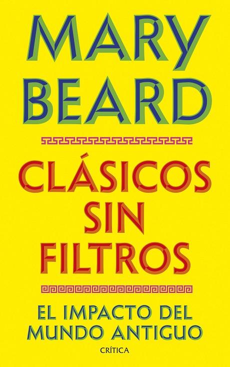 CLÁSICOS SIN FILTROS | 9788491998730 | BEARD, MARY | Llibreria Online de Tremp