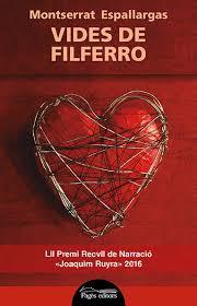 VIDES DE FILFERRO | 9788499758190 | ESPALLARGAS  BARCELÓ, MONTSERRAT | Llibreria Online de Tremp