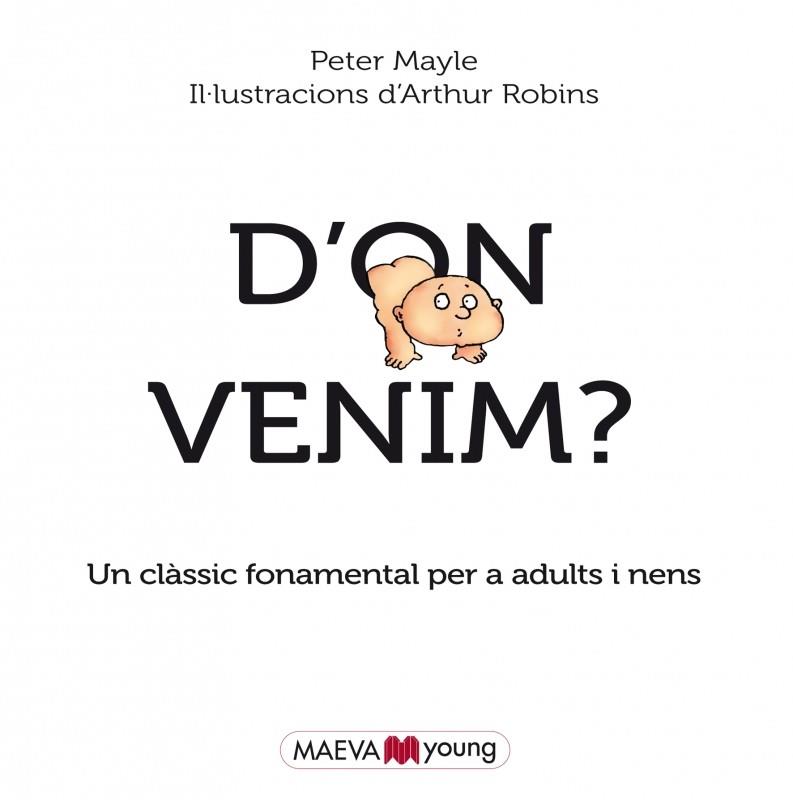 D'ON VENIM? | 9788415893684 | MAYLE, PETER/ROBINS, ARTHUR | Llibreria Online de Tremp
