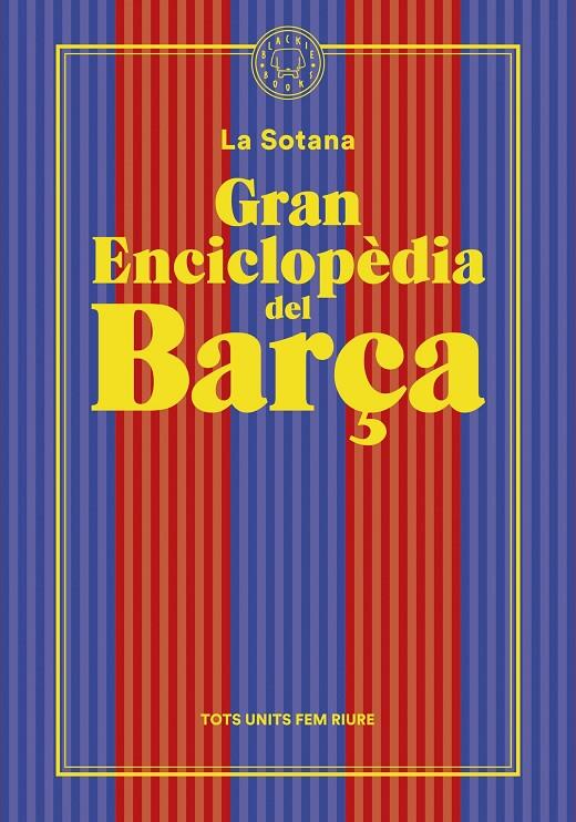 GRAN ENCICLOPÈDIA DEL BARÇA (DE LA SOTANA) | 9788419172938 | LA SOTANA | Llibreria Online de Tremp