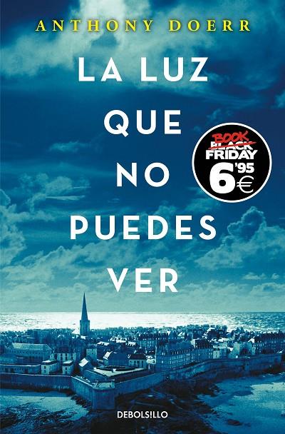 LA LUZ QUE NO PUEDES VER (BLACK FRIDAY) | 9788466360319 | DOERR, ANTHONY | Llibreria Online de Tremp