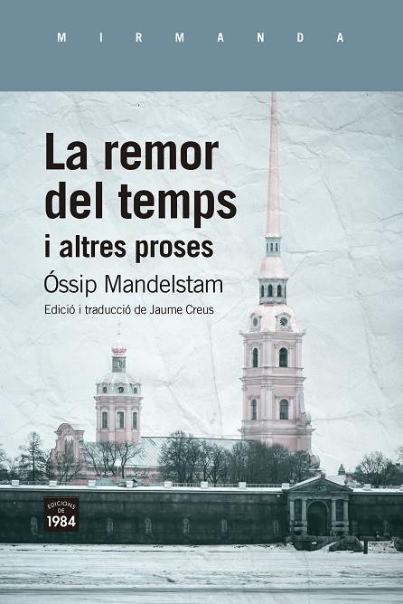LA REMOR DEL TEMPS I ALTRES PROSES | 9788418858499 | MANDELSTAM, ÓSSIP | Llibreria Online de Tremp