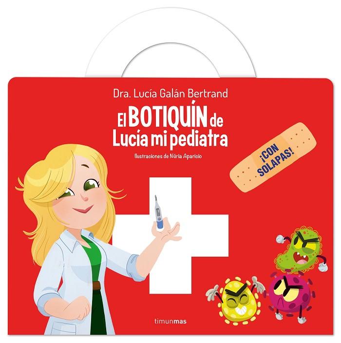 EL BOTIQUÍN DE LUCÍA, MI PEDIATRA | 9788408309550 | GALÁN BERTRAND, LUCÍA