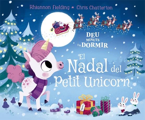DEU MINUTS I A DORMIR. EL NADAL DEL PETIT UNICORN | 9788424665845 | FIELDING, RHIANNON | Llibreria Online de Tremp
