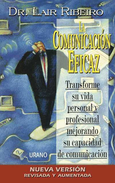 COMUNICACIÓN EFICAZ, LA. | 9788479534431 | LAIR RIBEIRO, M.D.